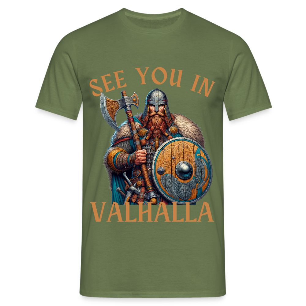 See you in Valhalla Herren T-Shirt - Militärgrün