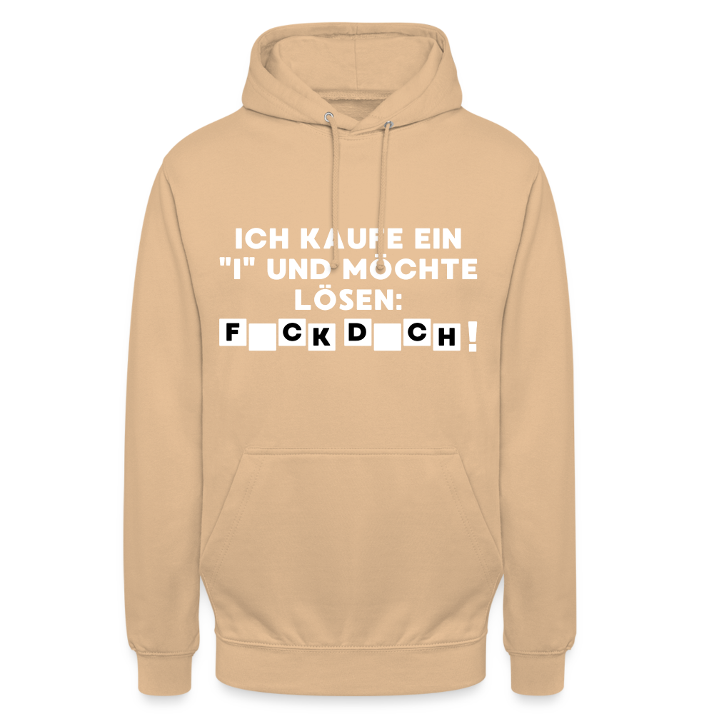 Ich kaufe ein "i" und möchte lösen: F*ck D*ch Unisex Hoodie - Beige