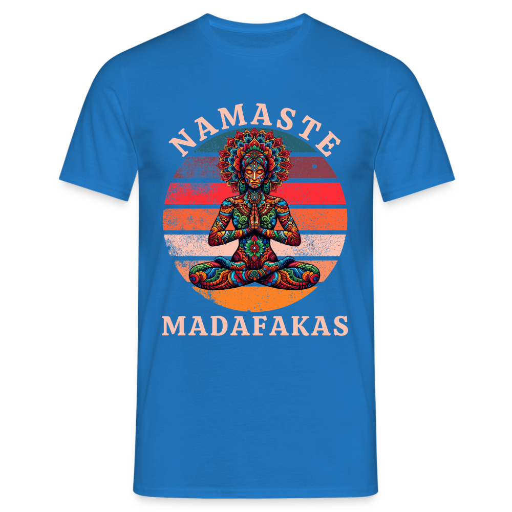 Namaste Madafakas Herren T-Shirt - Royalblau