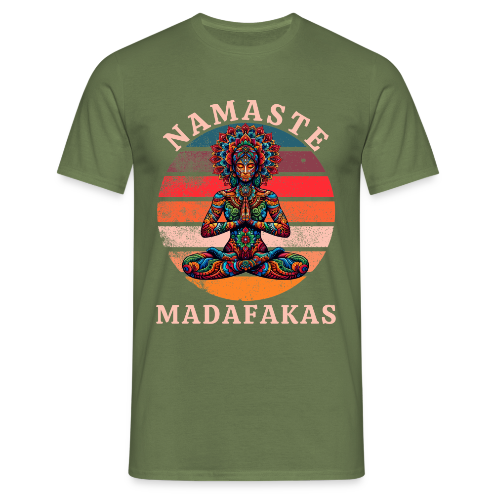 Namaste Madafakas Herren T-Shirt - Militärgrün