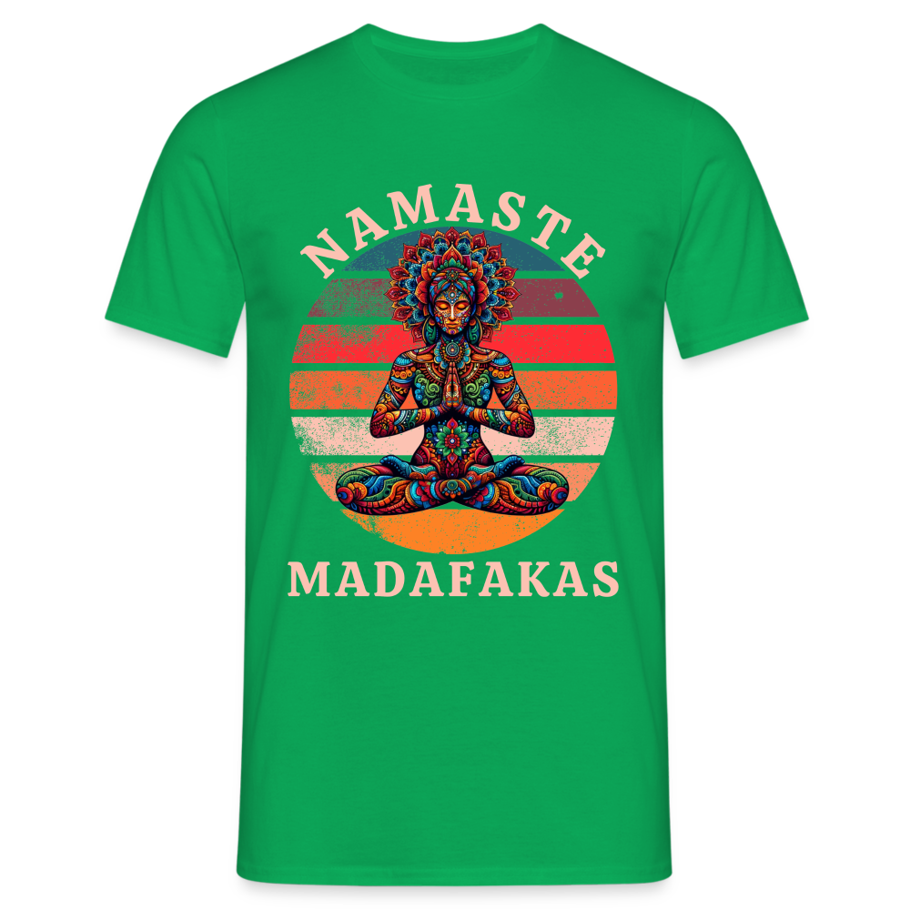 Namaste Madafakas Herren T-Shirt - Kelly Green