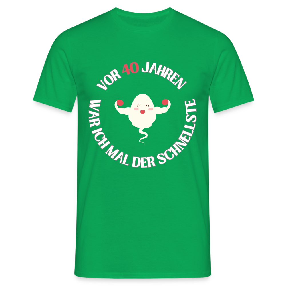 Vor 40 Jahren war ich mal der Schnellste Herren T-Shirt - Kelly Green