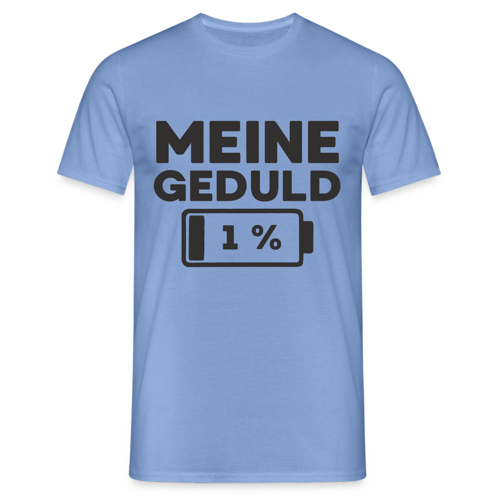 Meine Geduld ist bei 1 % Herren T-Shirt - carolina blue