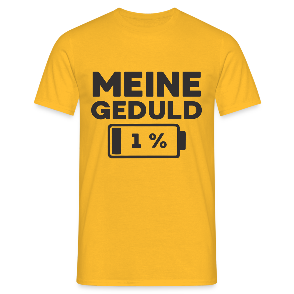 Meine Geduld ist bei 1 % Herren T-Shirt - Gelb