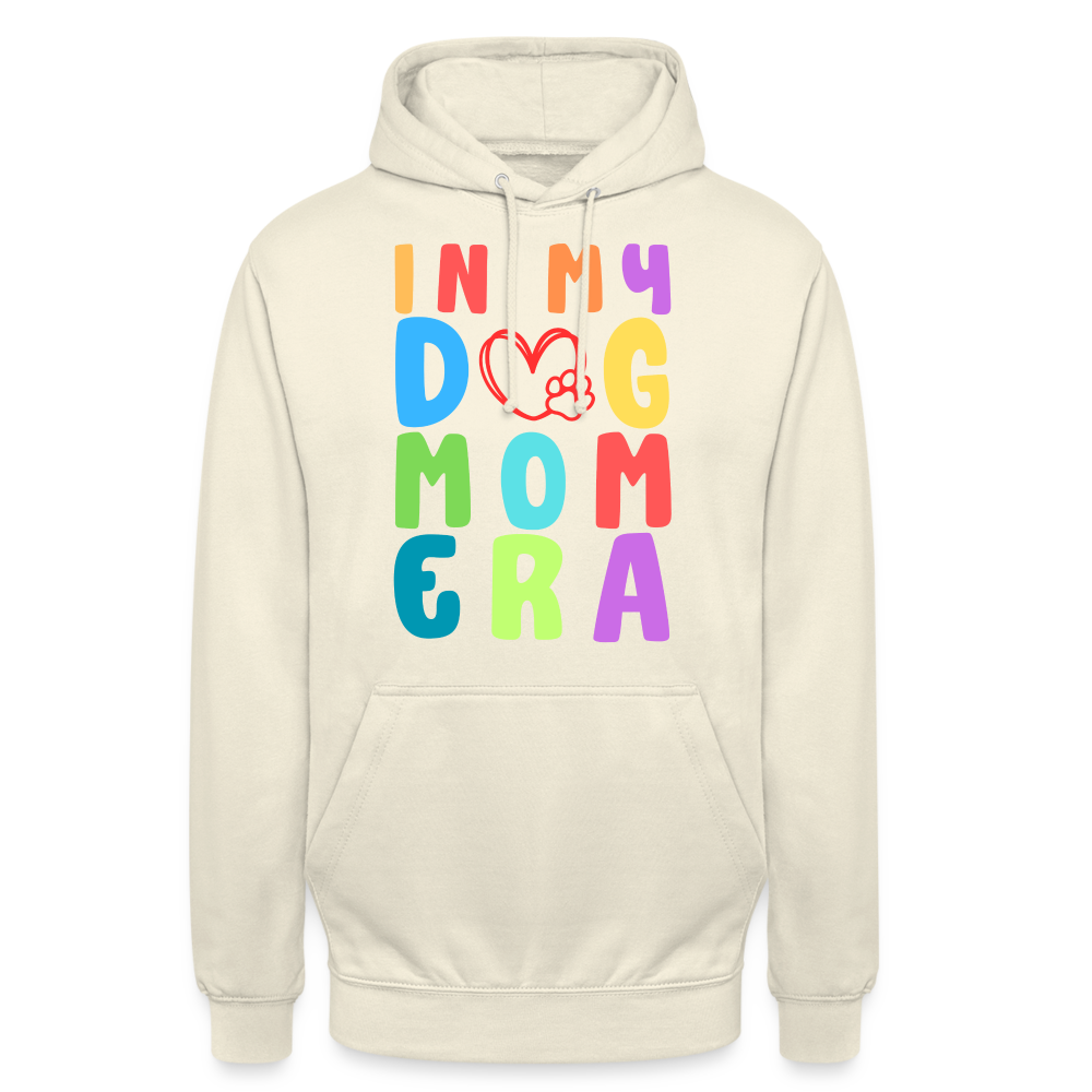 In my Dog Mom Era Unisex Hoodie - Vanille-Milchshake