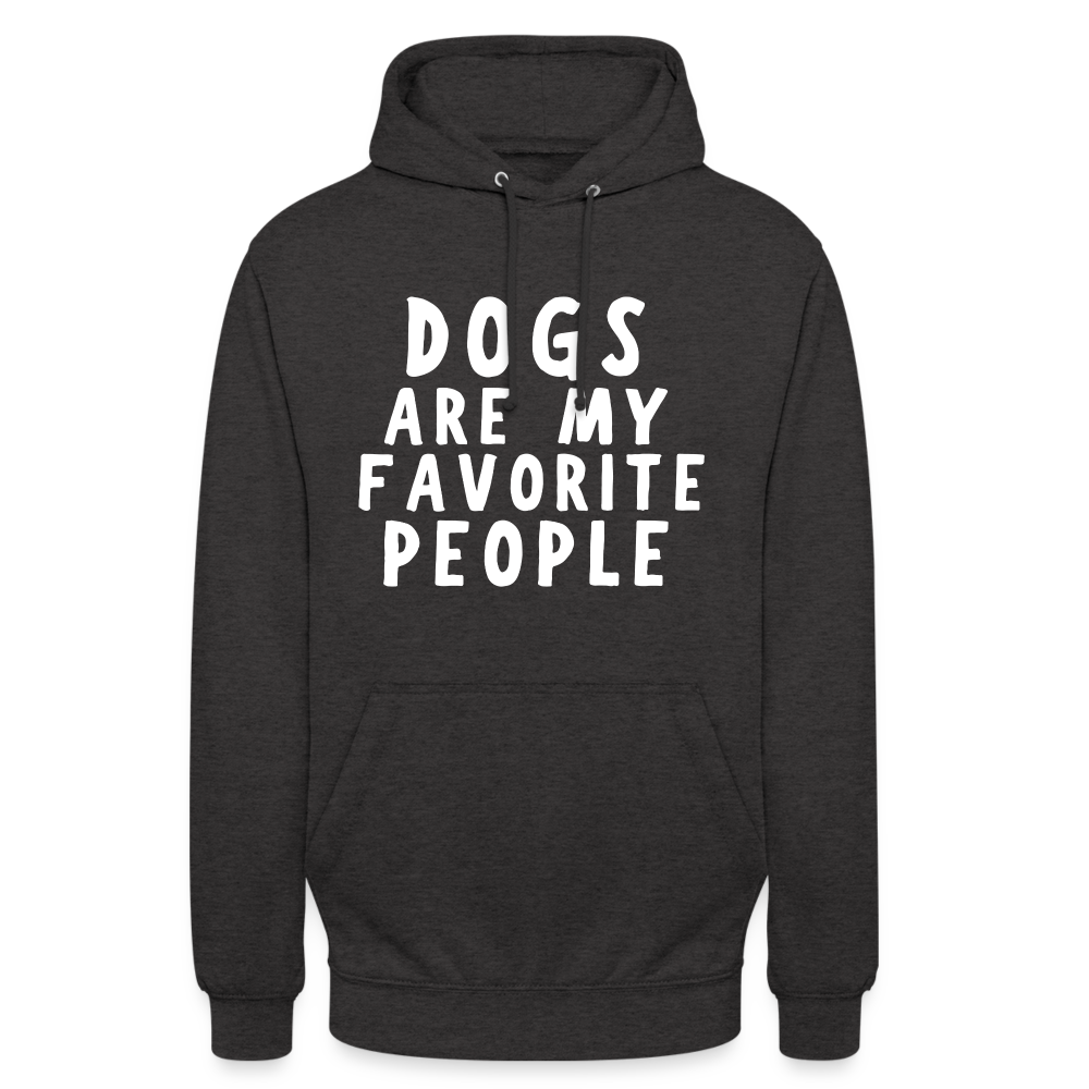 Dogs are my favorite People Unisex Hoodie - Anthrazit