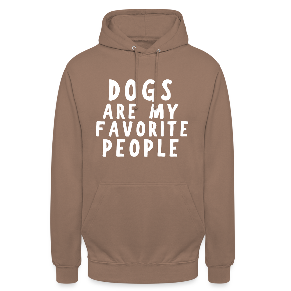 Dogs are my favorite People Unisex Hoodie - Mokka