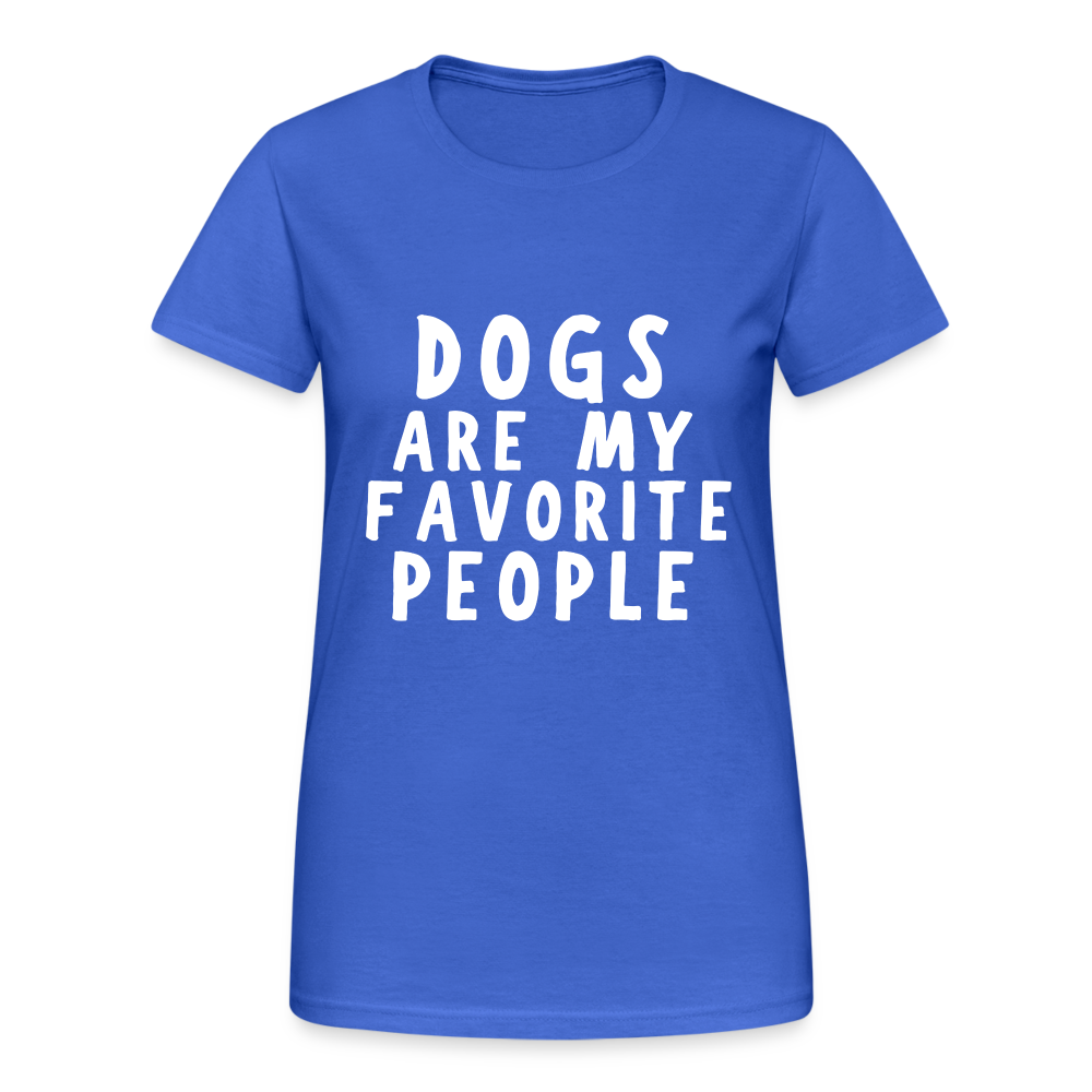 Dogs are my favorite People Damen T-Shirt - Königsblau