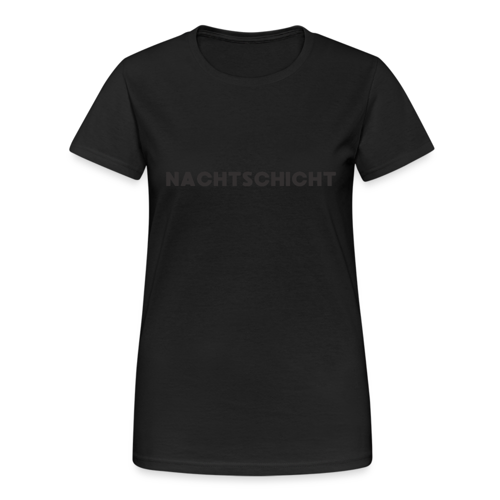 Nachtschicht Damen T-Shirt - Schwarz