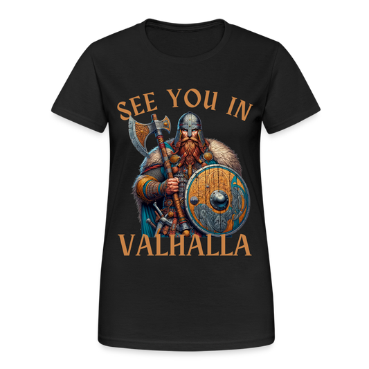 See you in Valhalla Damen T-Shirt - Schwarz