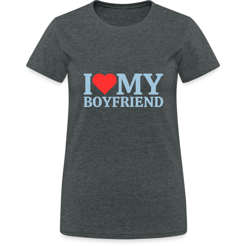 I Love my Boyfriend Damen T-Shirt - Dunkelgrau meliert