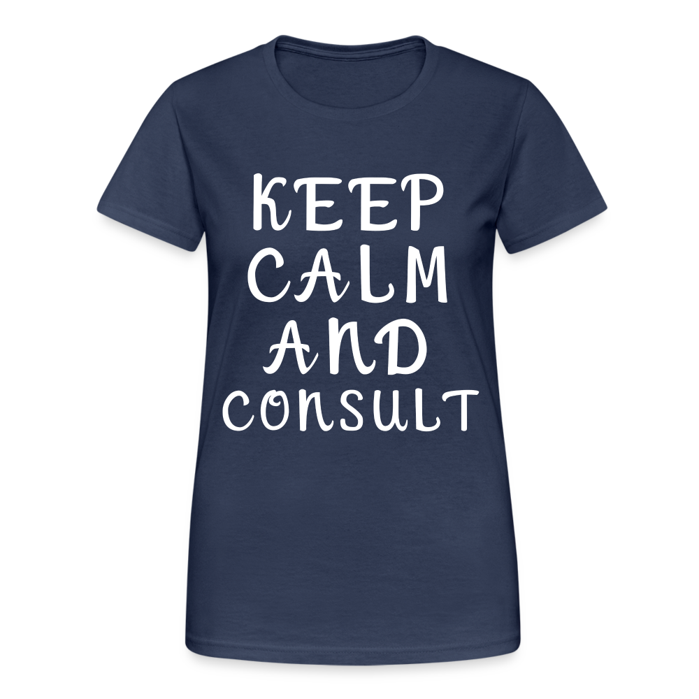 Keep Calm and Consult Damen T-Shirt - Navy