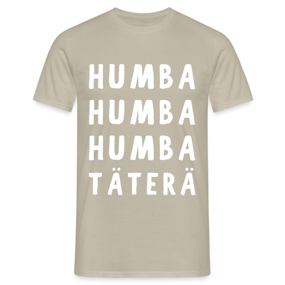 Humba Humba Humba Tätäre Herren T-Shirt - Sandbeige