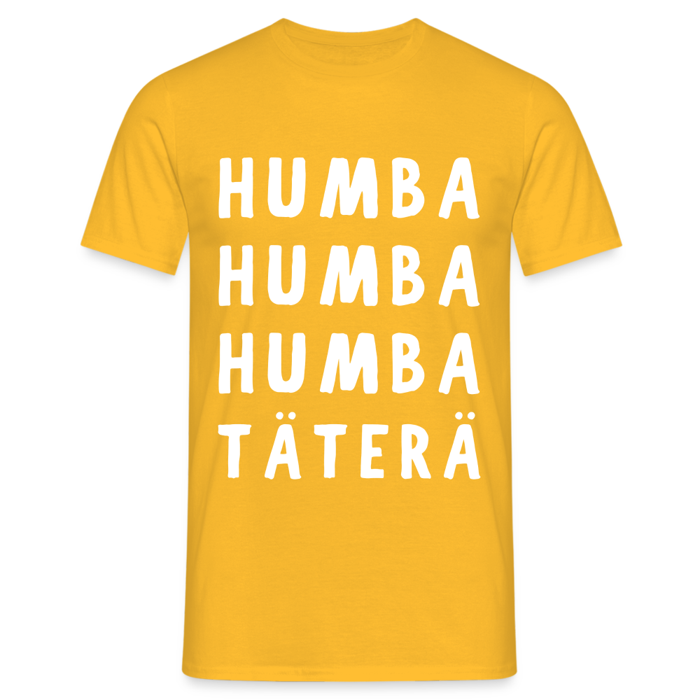 Humba Humba Humba Tätäre Herren T-Shirt - Gelb