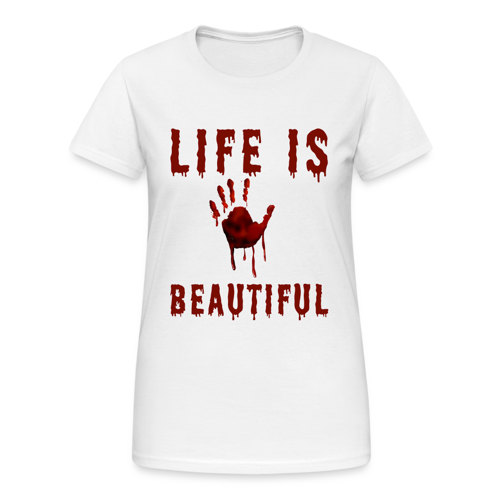 Life is Beautiful Damen T-Shirt - Weiß