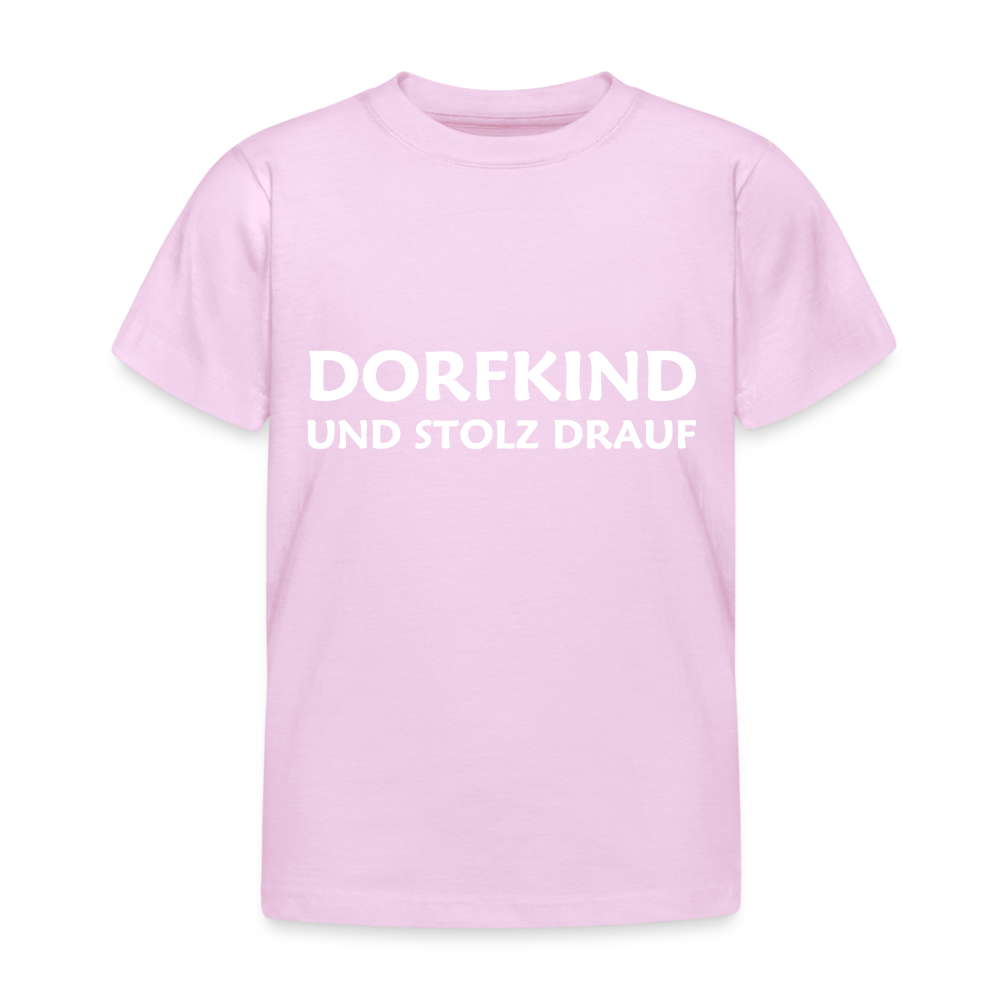 Dorfkind und stolz drauf Kinder T-Shirt - Hellrosa