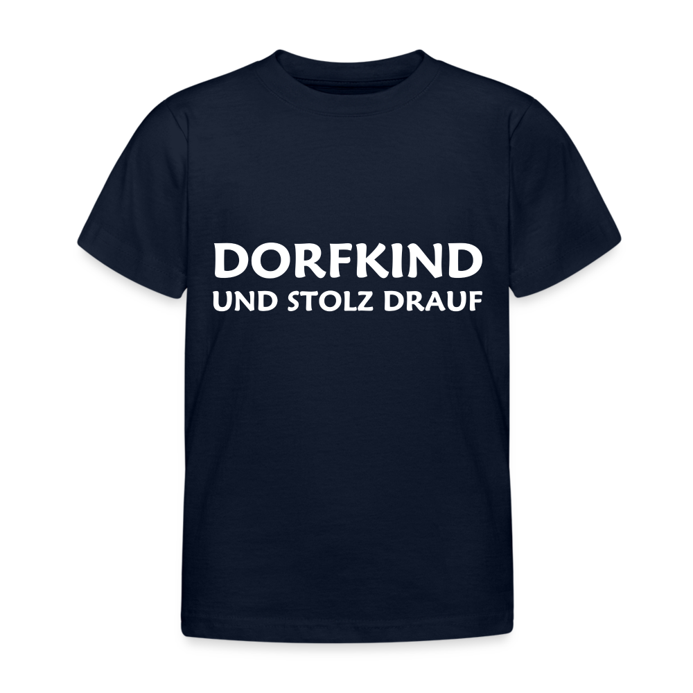 Dorfkind und stolz drauf Kinder T-Shirt - Navy