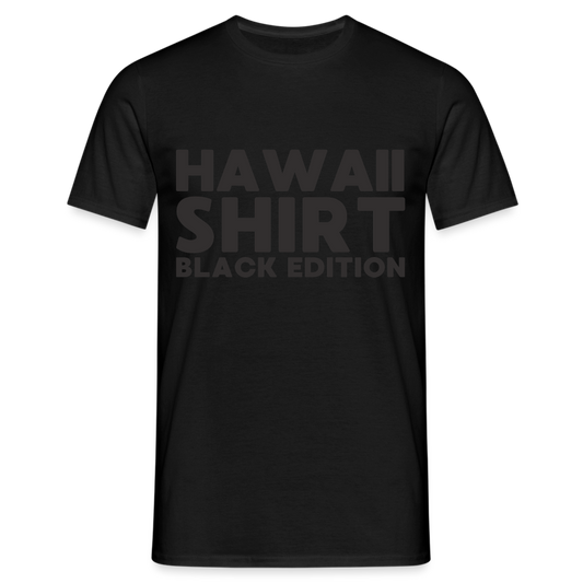 Hawaii Shirt Black Edition Herren T-Shirt - Schwarz