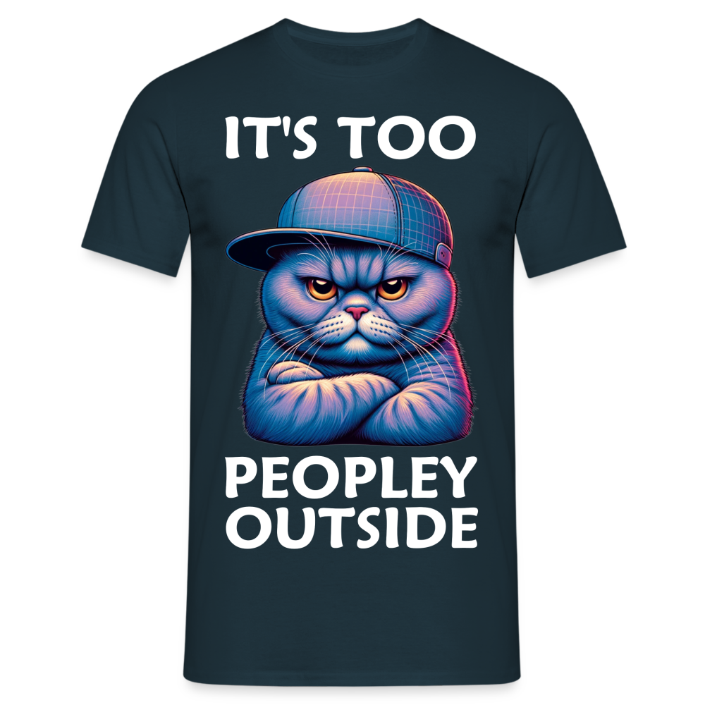 Nope It's Too Peopley Outside Cat Herren T-Shirt - Navy