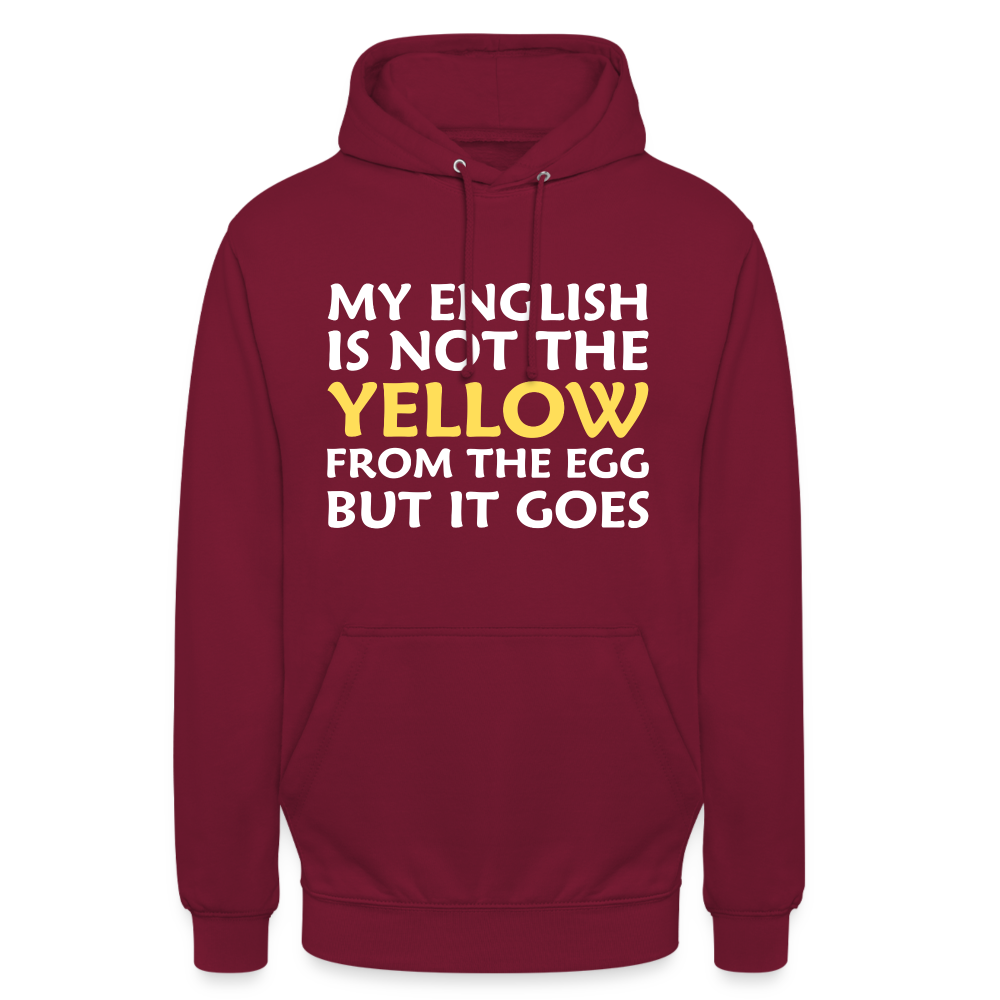My English is not the yellow from the egg but it goes Herren T-Shirt - Bordeaux