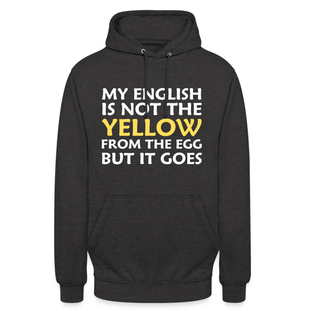My English is not the yellow from the egg but it goes Herren T-Shirt - Anthrazit