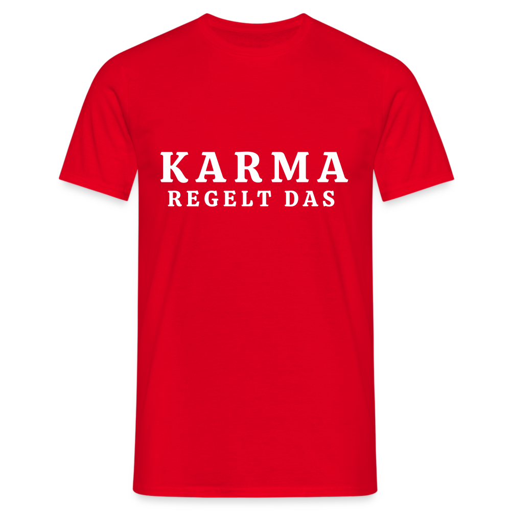 Karma regelt das Herren T-Shirt - Rot