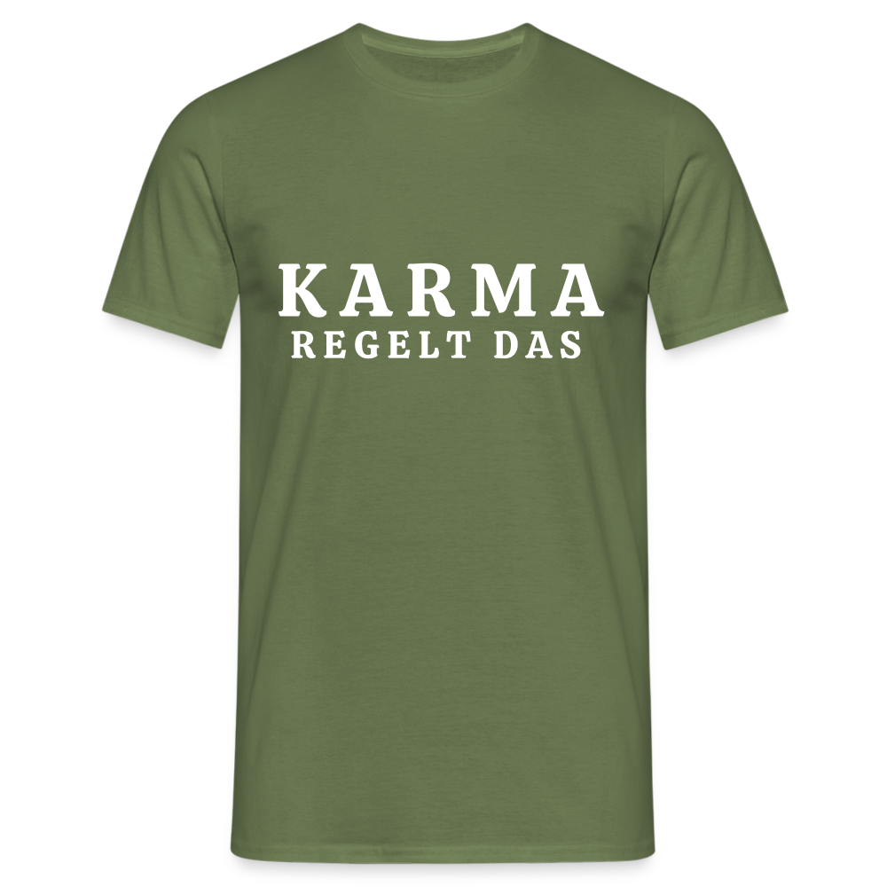 Karma regelt das Herren T-Shirt - Militärgrün
