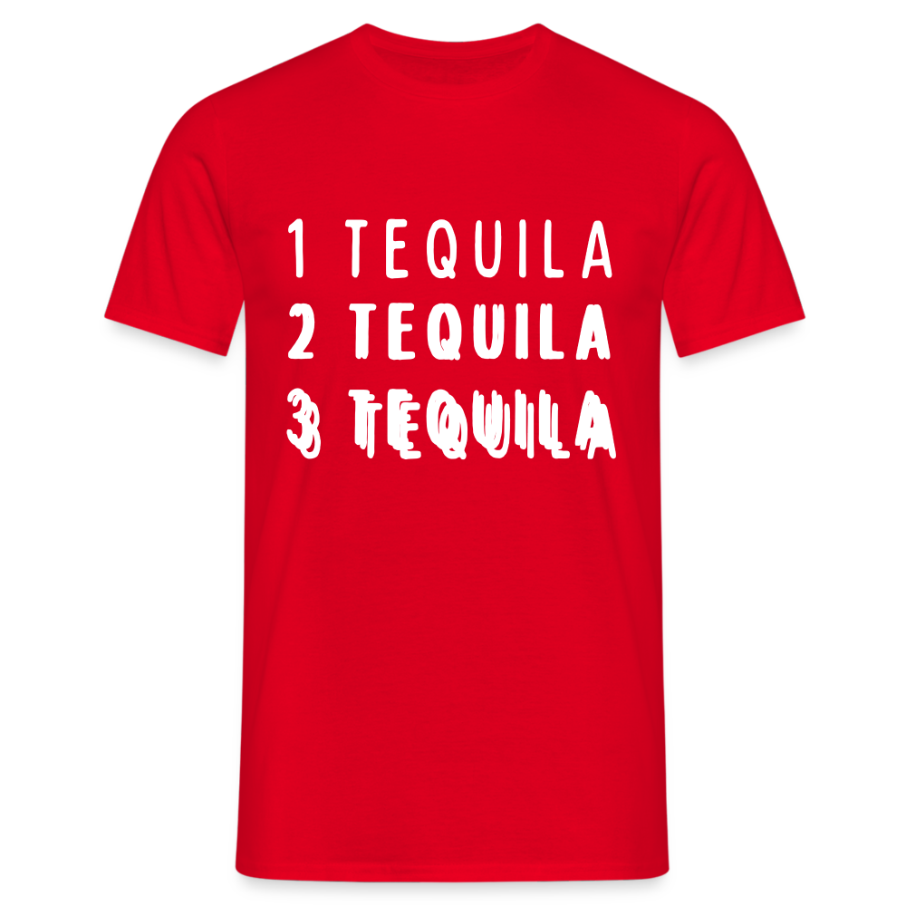 1 Tequila 2 Tequila 3 Tequila Herren T-Shirt - Rot