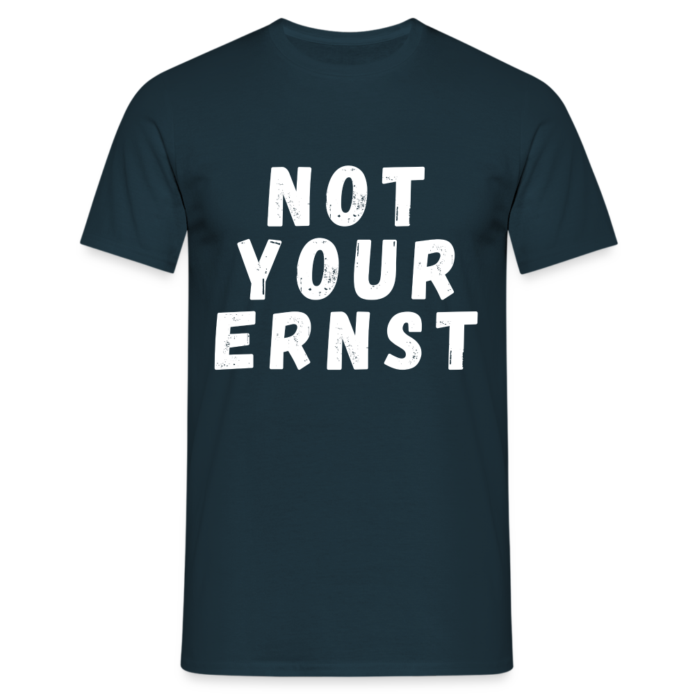 Not your Ernst Herren T-Shirt - Navy