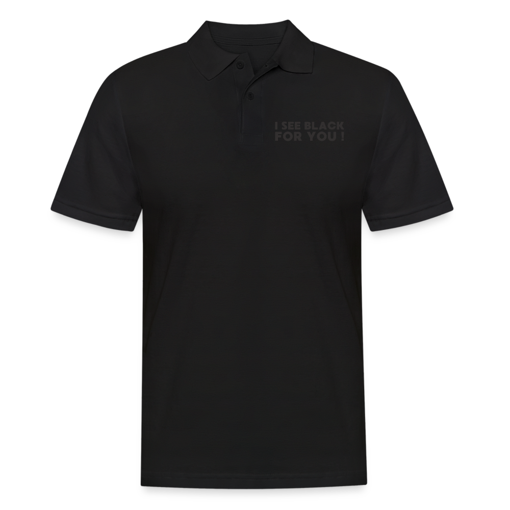 I see black for you Herren Poloshirt - Schwarz