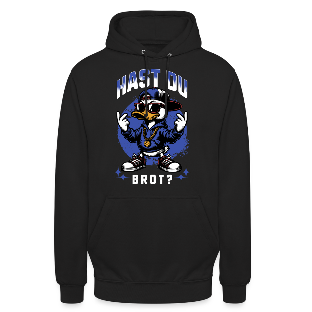 Hast du Brot? Ente Unisex Hoodie - Schwarz