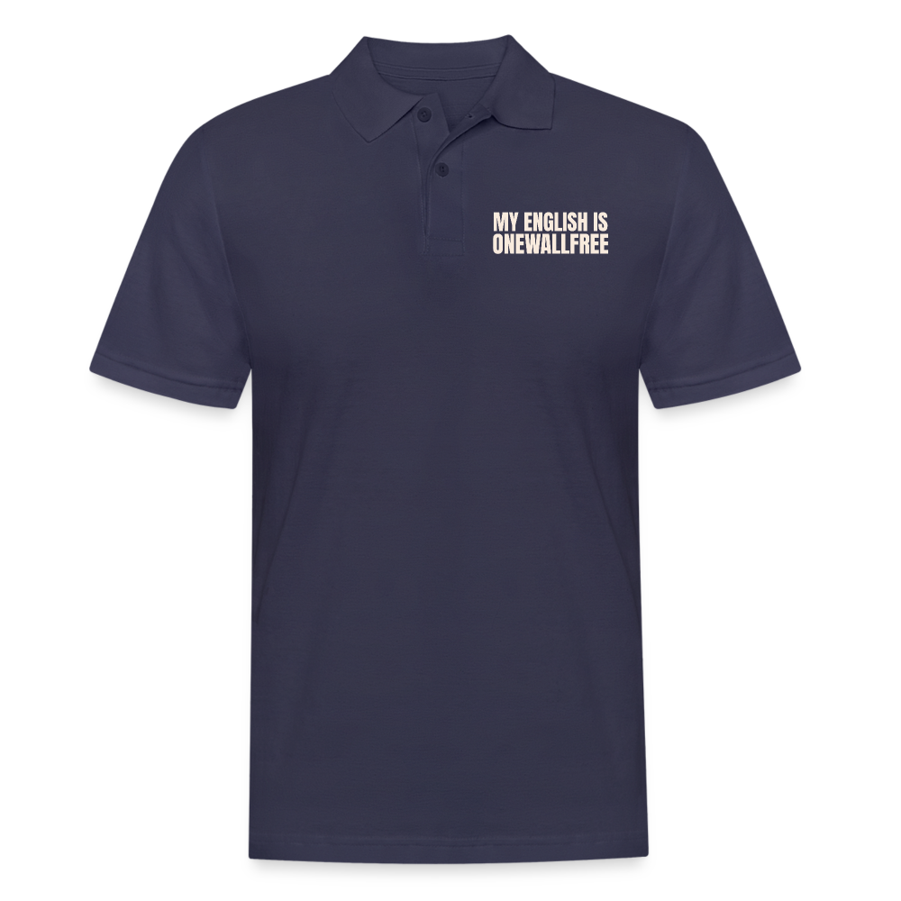 My English is onewallfree Denglish Herren Poloshirt - Navy