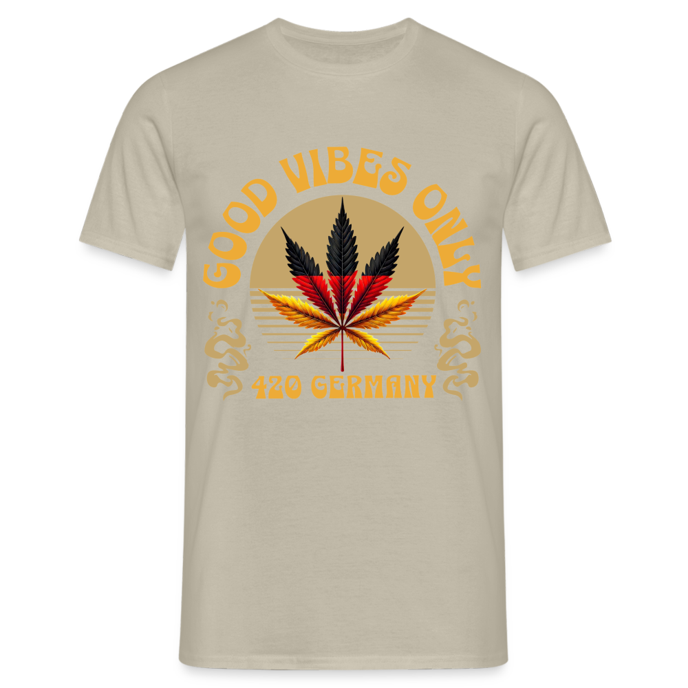 Good vibes only Cannabis 420 Germany Herren T-Shirt - Sandbeige