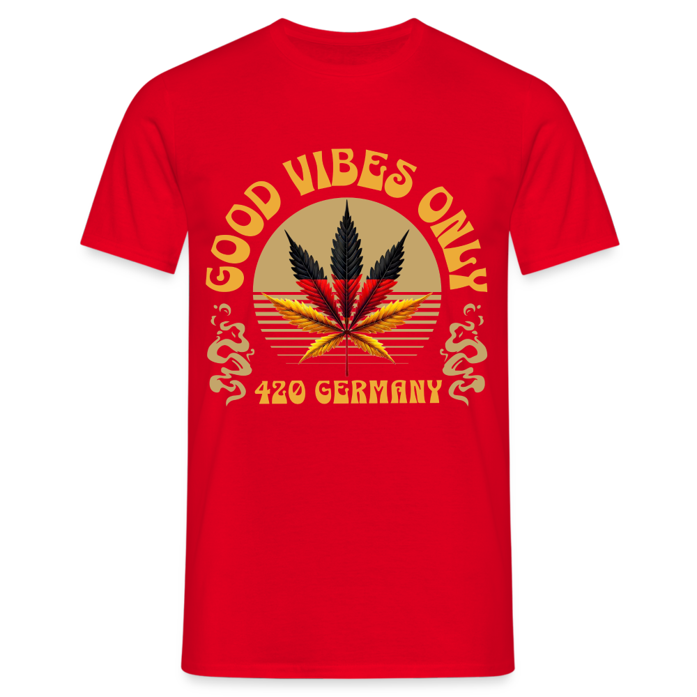 Good vibes only Cannabis 420 Germany Herren T-Shirt - Rot
