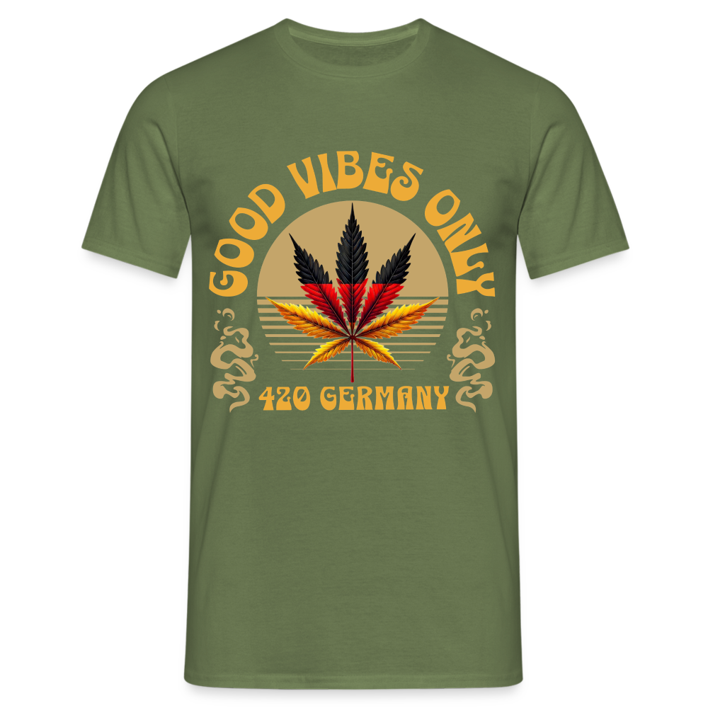 Good vibes only Cannabis 420 Germany Herren T-Shirt - Militärgrün