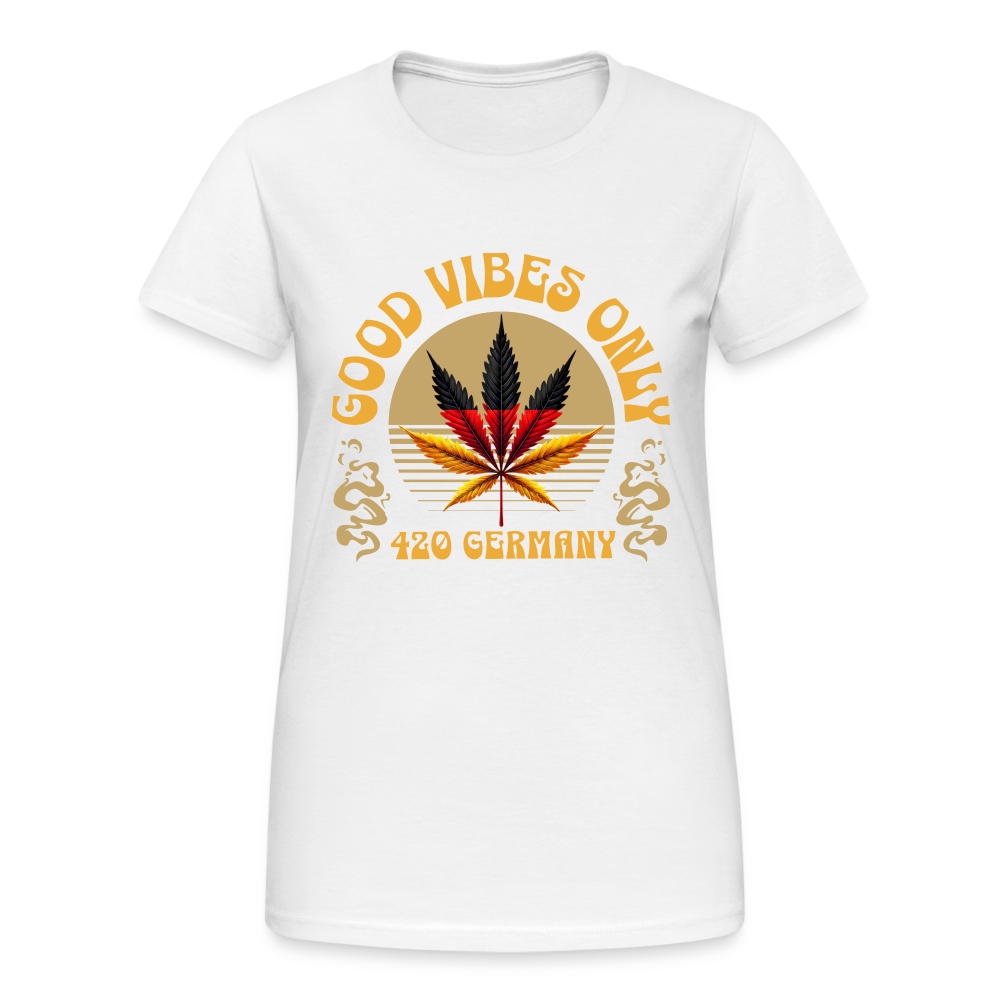 Good vibes only Cannabis 420 Germany Damen T-Shirt - Weiß