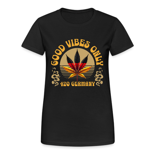 Good vibes only Cannabis 420 Germany Damen T-Shirt - Schwarz