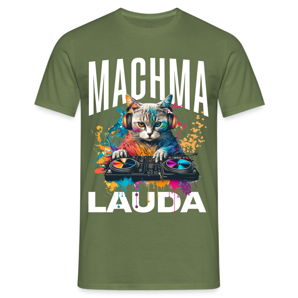 Machma Lauda Katze Herren T-Shirt - Militärgrün