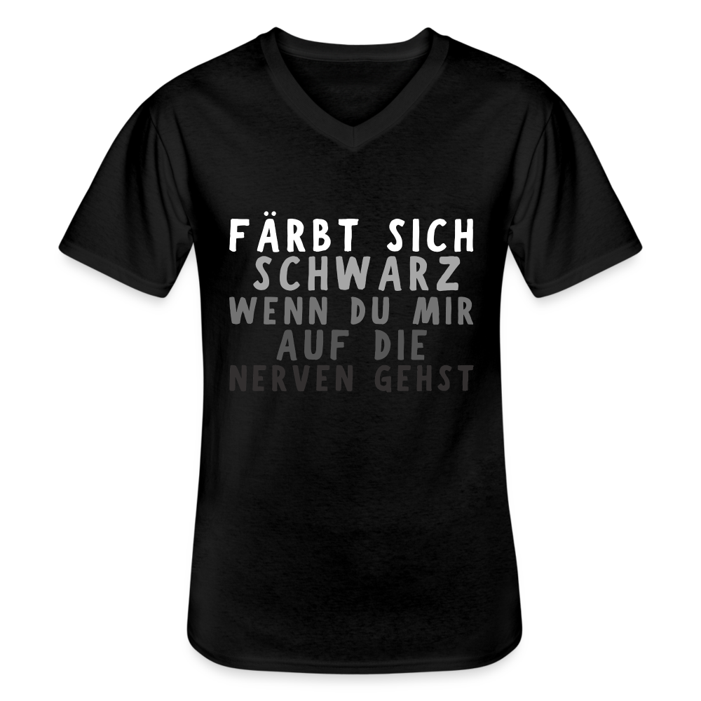 Färbt sich schwarz wenn du mir auf die Nerven gehst Herren T-Shirt - Schwarz