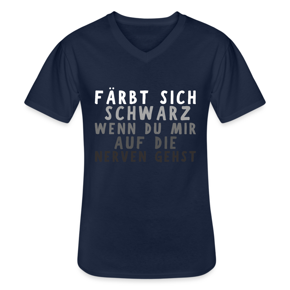 Färbt sich schwarz wenn du mir auf die Nerven gehst Herren T-Shirt - Navy