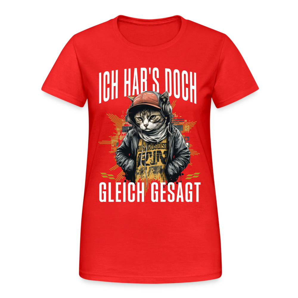 Ich hab's doch gleich gesagt Katze Damen T-Shirt - Rot