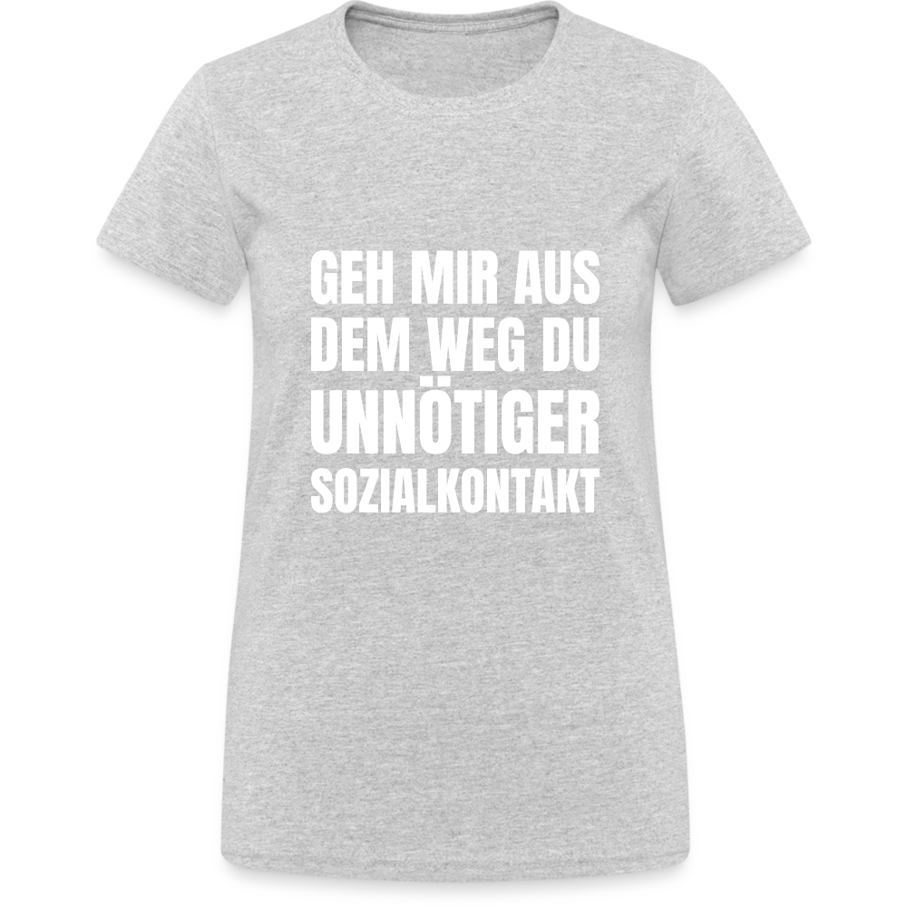 Geh mir aus dem Weg, du unnötiger Sozialkontakt Damen T-Shirt - Grau meliert