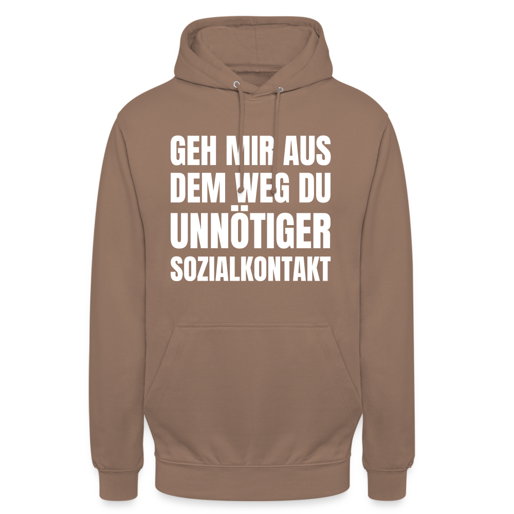 Geh mir aus dem Weg, du unnötiger Sozialkontakt Unisex Hoodie - Mokka