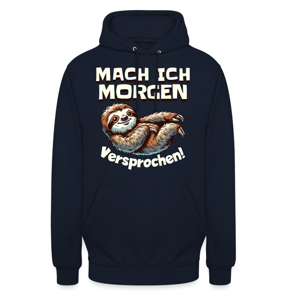 Mach ich morgen, versprochen Faultier Unisex Hoodie - Navy