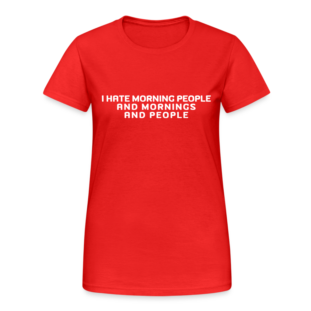 I hate morning people and mornings and people Damen T-Shirt - Rot