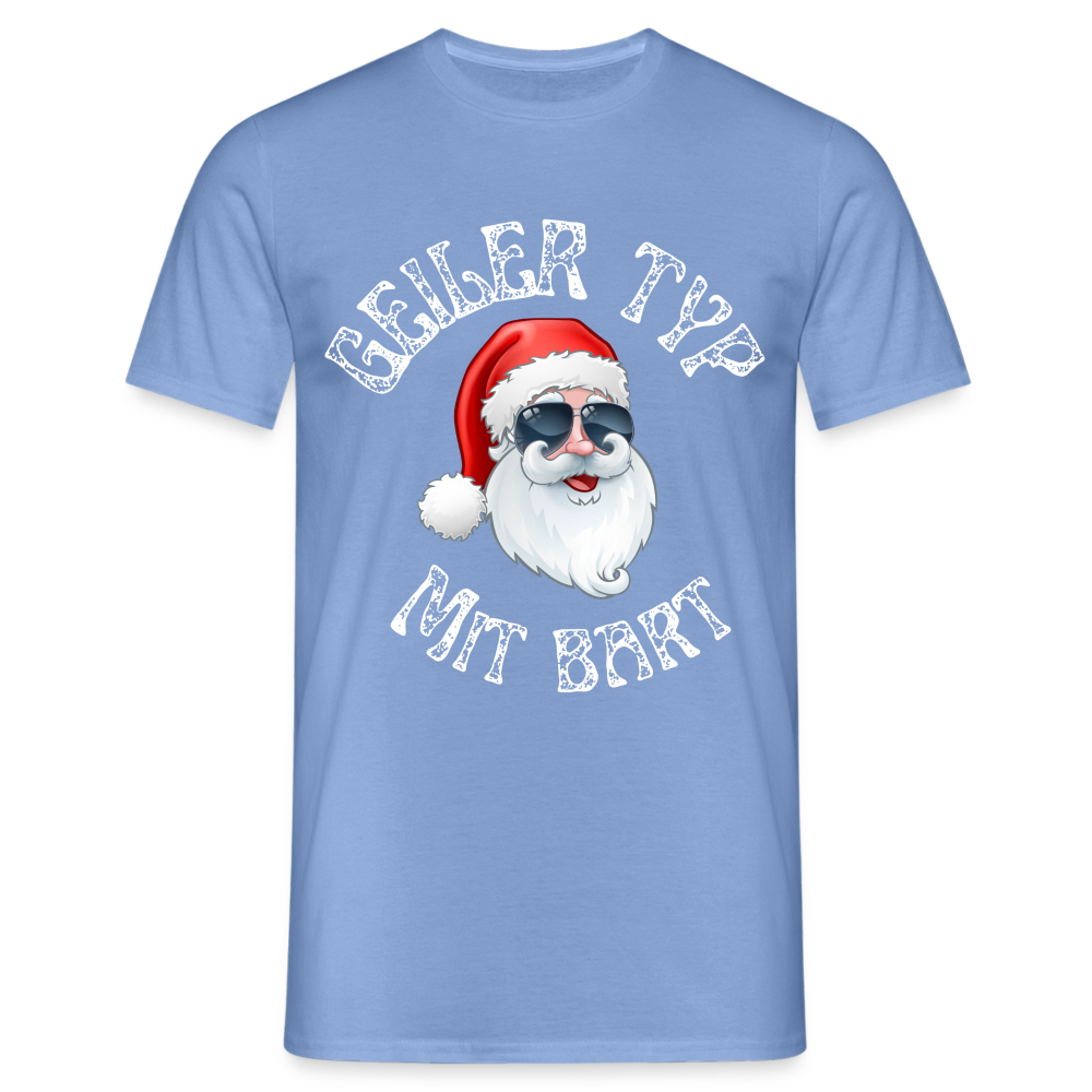 Geiler Typ mit Bart Herren T-Shirt - carolina blue