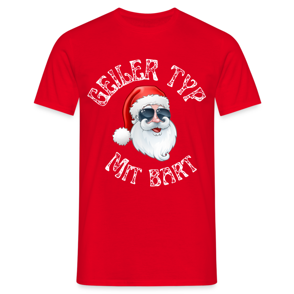 Geiler Typ mit Bart Herren T-Shirt - Rot