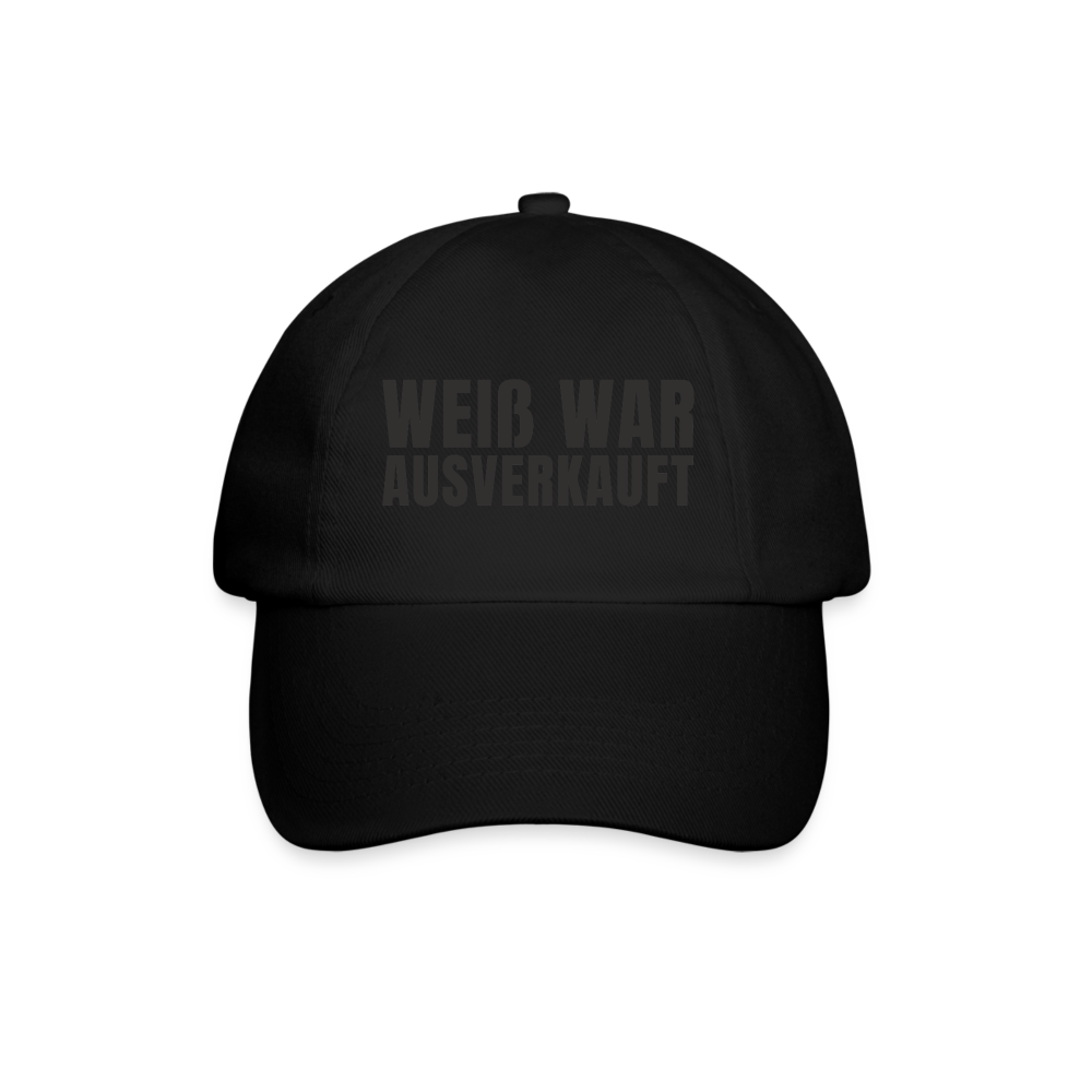 Weiß war ausverkauft Cap - Schwarz/Schwarz