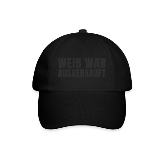 Weiß war ausverkauft Cap - Schwarz/Schwarz