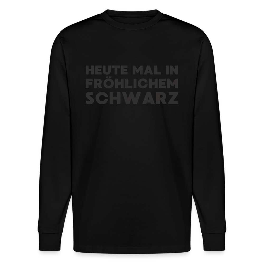 Heute mal in fröhlichem Schwarz Black Edition Unisex Bio-Langarmshirt Stanley/Stella - Schwarz